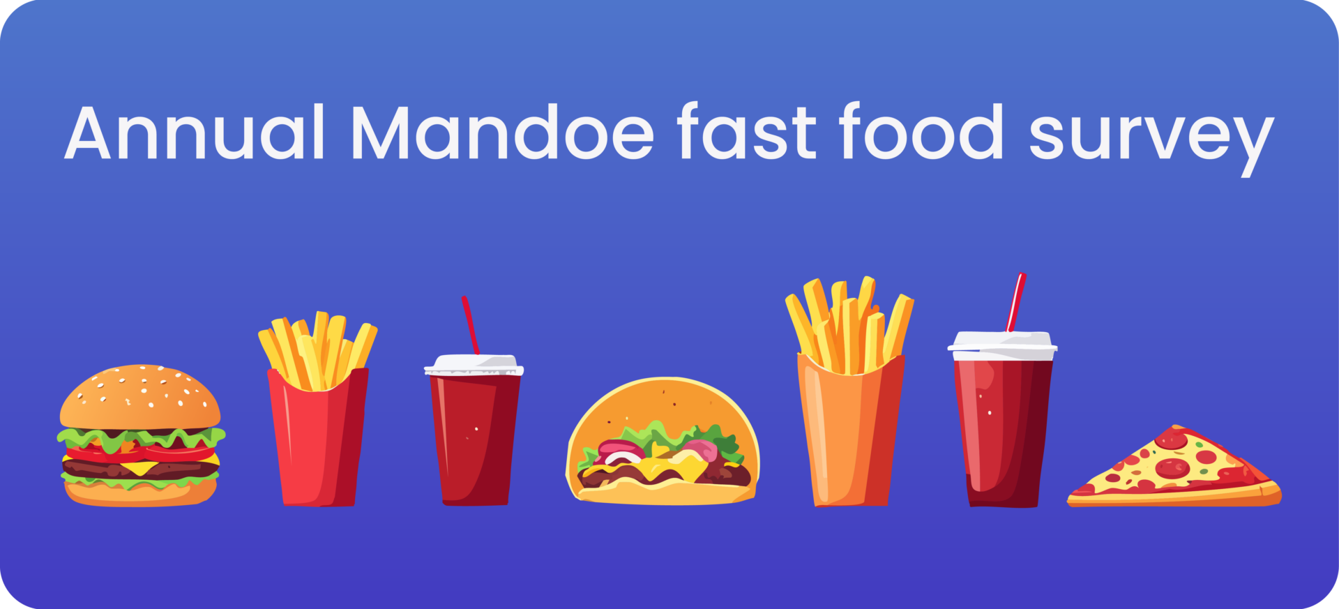 MandoeMedia-Annual Mandoe Fast Food Survey